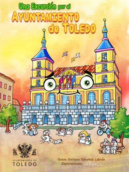 Ayuntamiento de Toledo La segunda edición del cómic Una excursión al Ayuntamiento de Toledo ve la luz con 3.000 nuevos ejemplares.