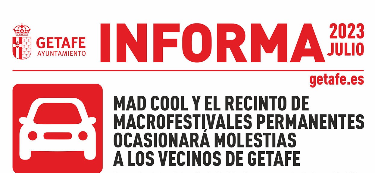 Aparcamientos, ruido, suciedad y corte de calles: así afectará Mad Cool a Getafe durante todo el año