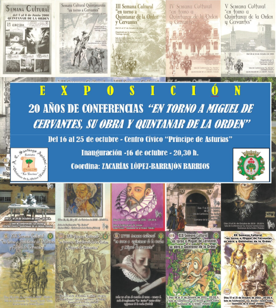 Exposición: 20 años de conferencias "en torno a Miguel de Cervantes, su obra y Quintanar de la Orden"