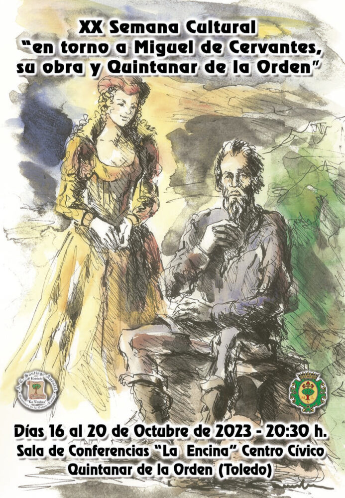 Llega la XX Semana Cultural "en torno a Miguel de Cervantes, su obra y Quintanar de la Orden"