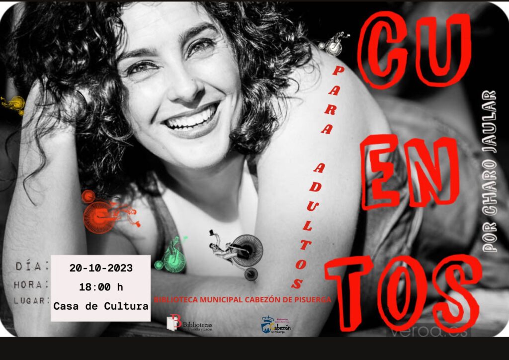 Narración oral para adultos con Charo Jaular. 20-10-2023 a las 18:00h en la Casa de Cultura. – Cabezón de Pisuerga