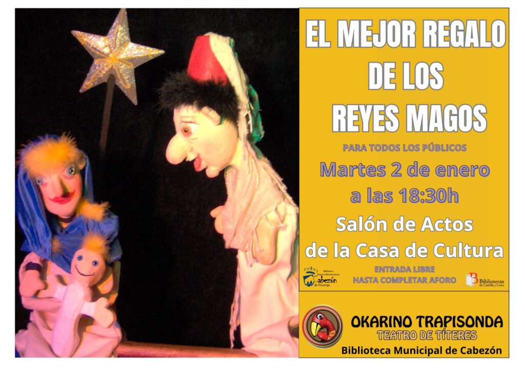 El Mejor Regalo de los Reyes. 2/01/2024 a las 18:30h en la Casa de Cultura. – Cabezón de Pisuerga