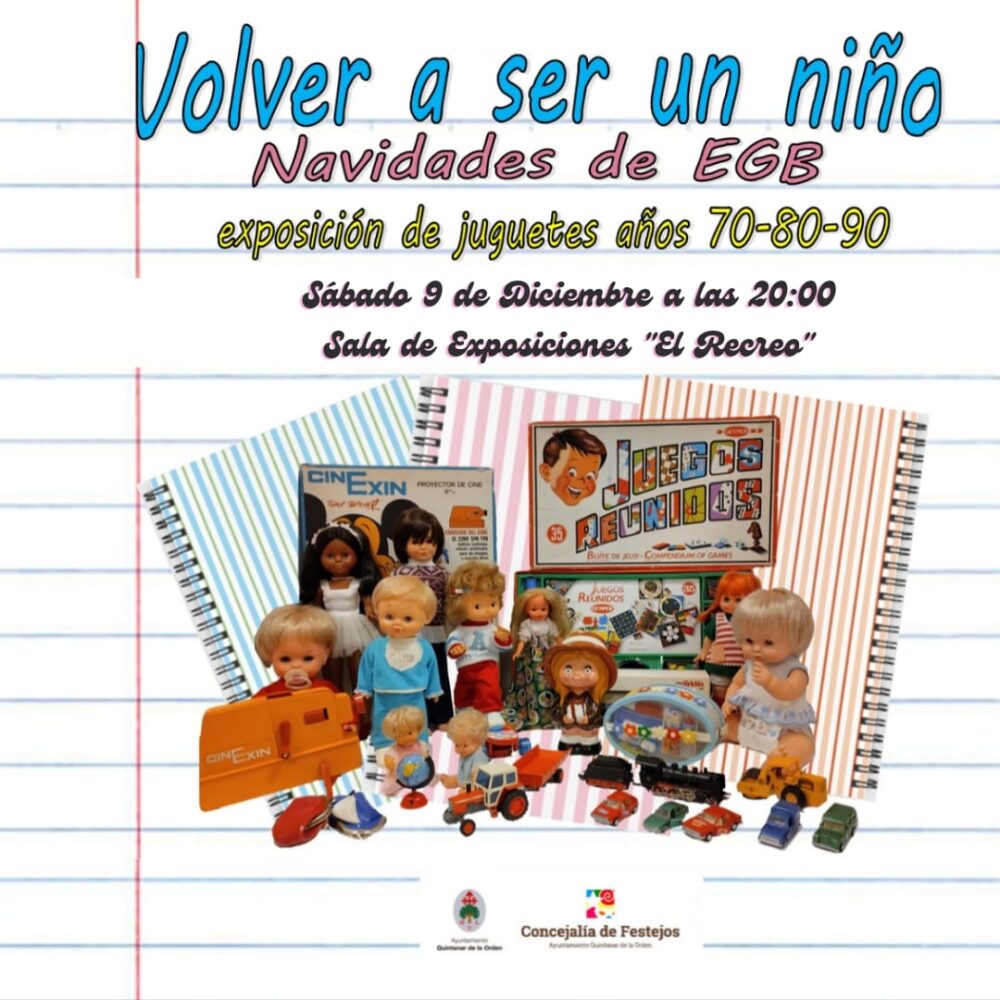 Exposición “Volver a ser un niño. Navidades de EGB” en la sala El Recreo