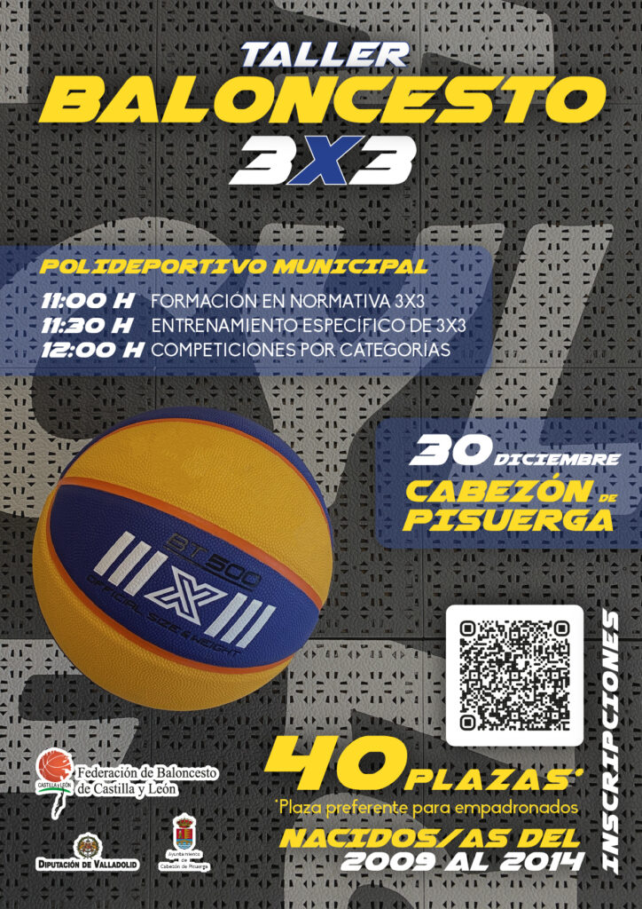 Taller de baloncesto 3×3. Sábado 30 de diciembre en el polideportivo de Cabezón de Pisuerga – Cabezón de Pisuerga