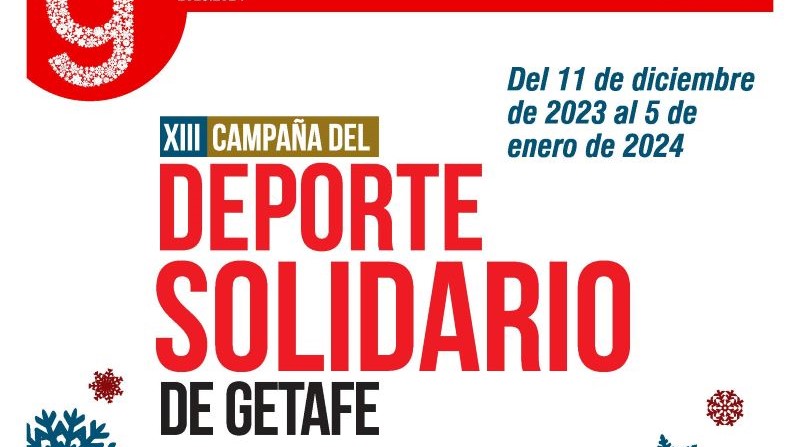 'XIII Campaña del Deporte Solidario de Getafe' del 11 de diciembre al 5 de enero