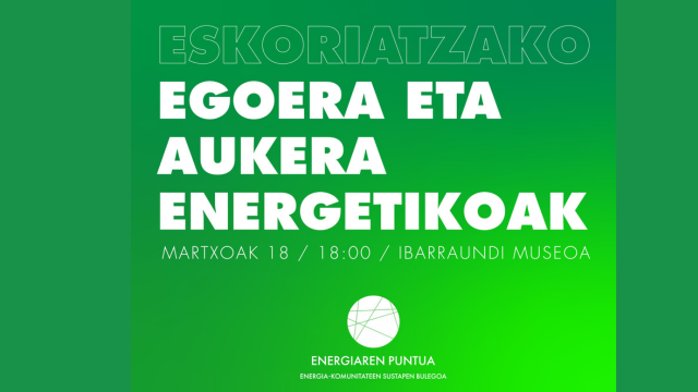 HITZALDIA: trantsisio energetikoa Eskoriatzan - Eskoriatza